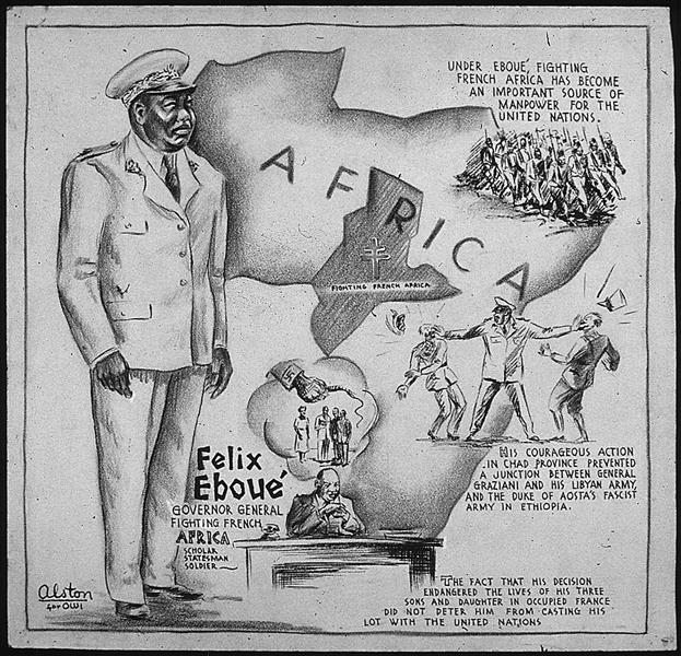 Felix Eboue' Govenor General Fighting French Africa - Scholar, Statesman, Soldier, 1943 - Charles Alston