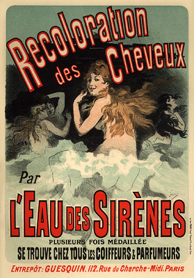 Recoloration des Cheveux par l'Eau des Sirènes, 1900 - Жюль Шере