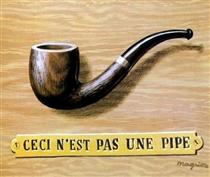 The treachery of images (This is not a pipe) - Rene Magritte